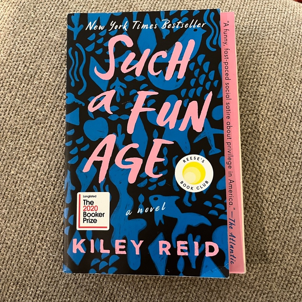 Such a Fun Age by Kiley Reid Book